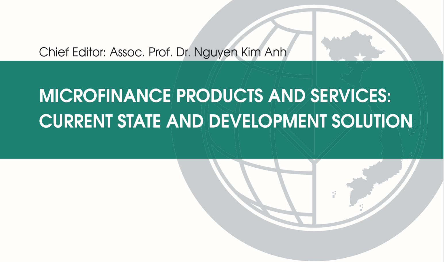 Báo cáo nghiên cứu “Sản phẩm Dịch vụ Tài chính vi mô: Thực trạng và Giải pháp Phát triển”
